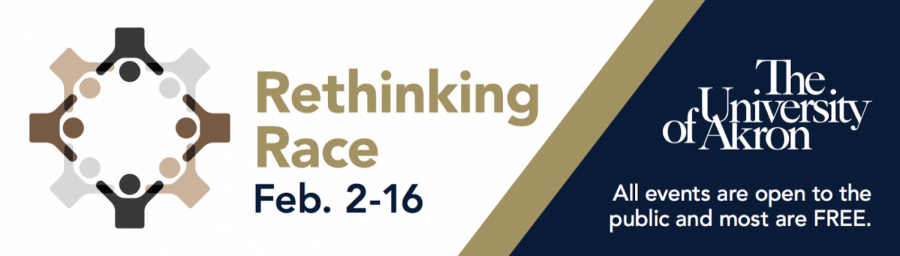 The University of Akron commenced its 11th annual Rethinking Race forum. (Graphic courtesy of The University of Akron)


